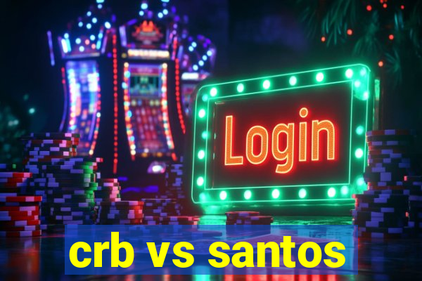 crb vs santos