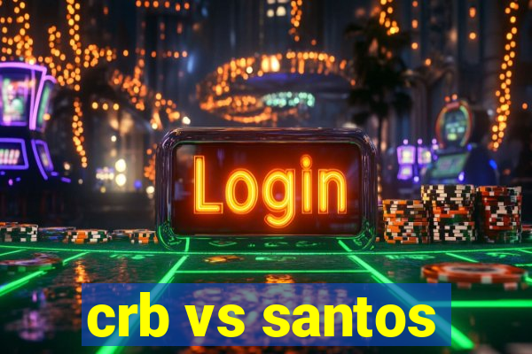 crb vs santos