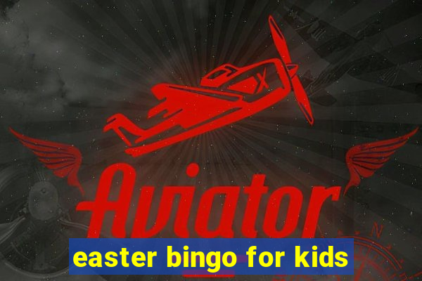 easter bingo for kids