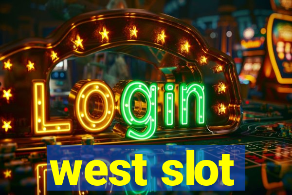 west slot