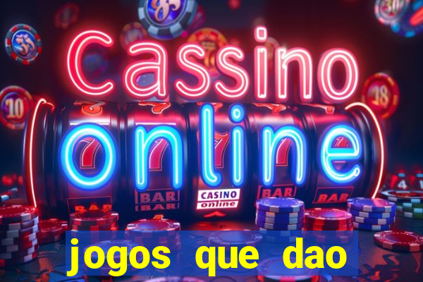 jogos que dao bonus ao se cadastrar