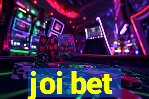 joi bet