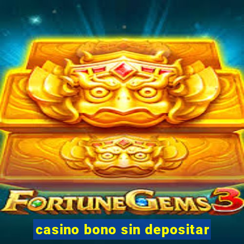 casino bono sin depositar