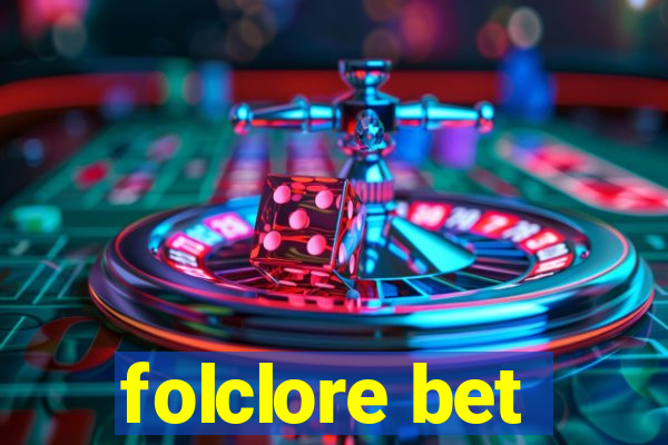 folclore bet