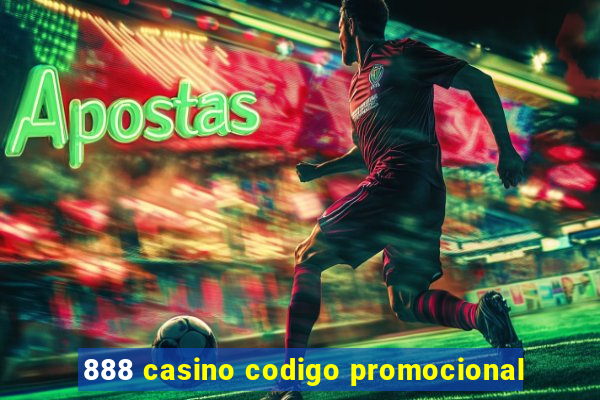 888 casino codigo promocional