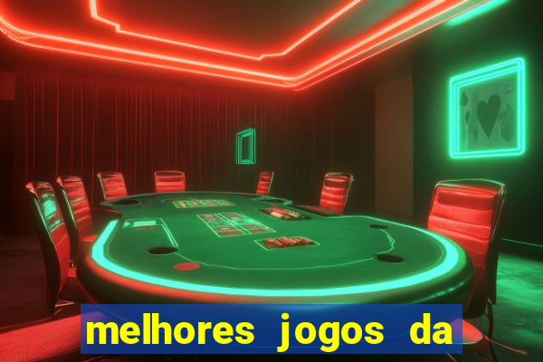 melhores jogos da estrela bet