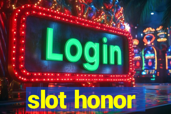 slot honor