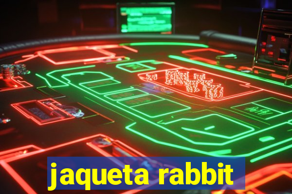 jaqueta rabbit