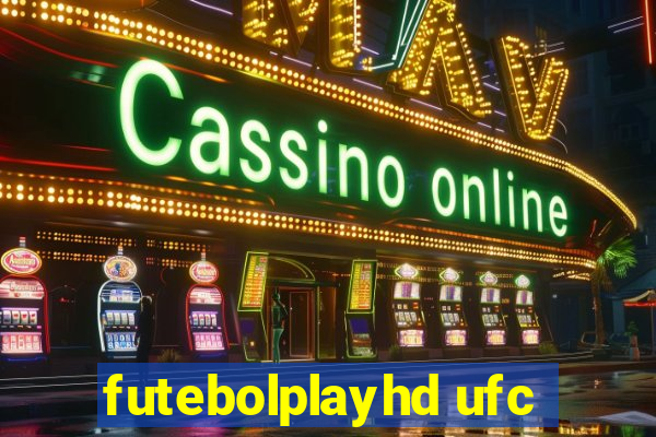 futebolplayhd ufc