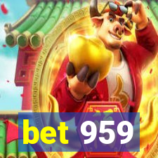 bet 959