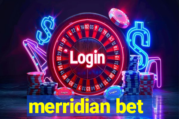 merridian bet