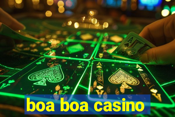 boa boa casino