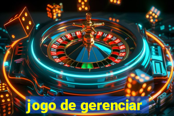 jogo de gerenciar