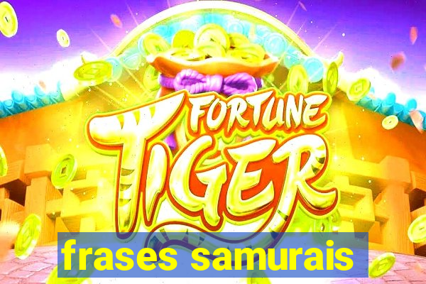 frases samurais