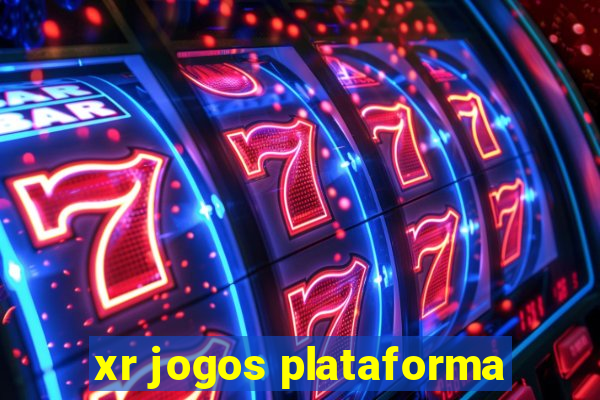 xr jogos plataforma