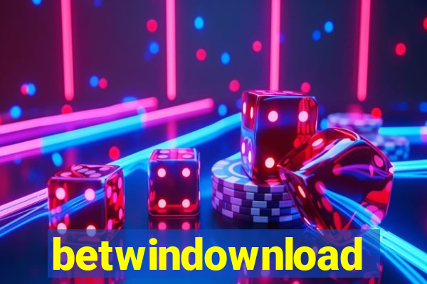 betwindownload