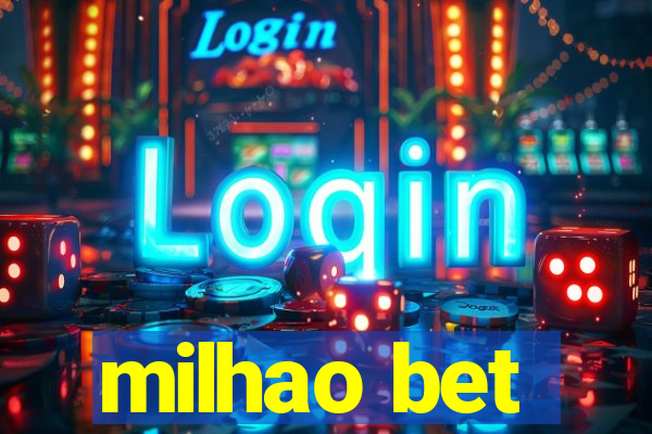 milhao bet