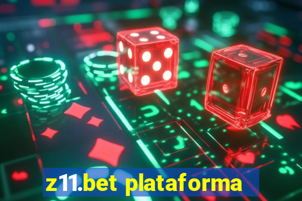 z11.bet plataforma