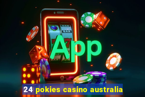 24 pokies casino australia