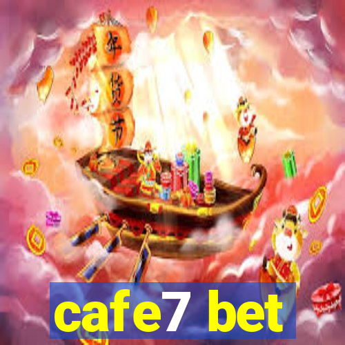 cafe7 bet