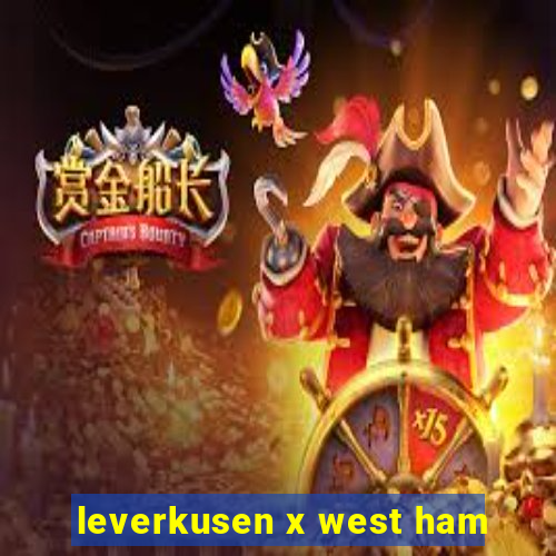 leverkusen x west ham