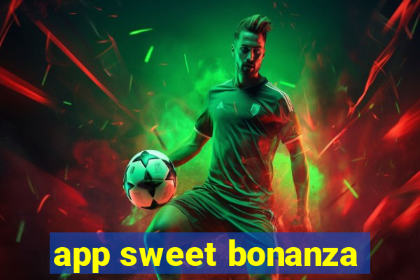 app sweet bonanza