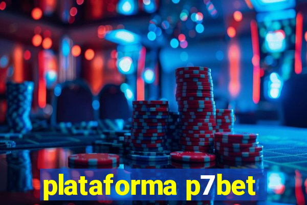 plataforma p7bet