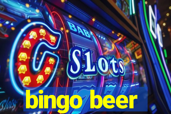 bingo beer