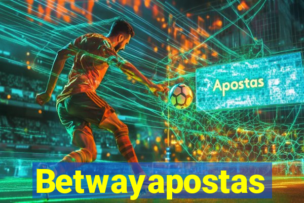 Betwayapostas