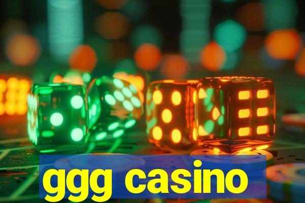 ggg casino