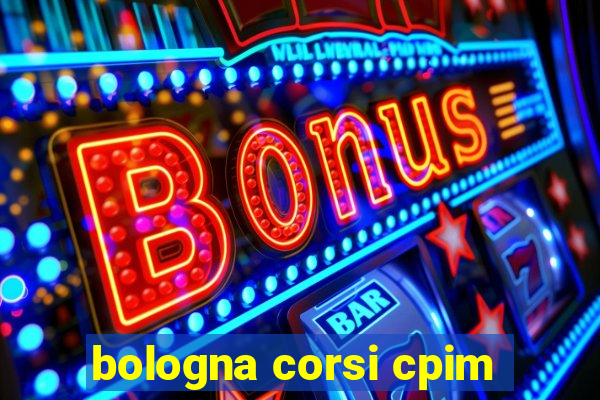 bologna corsi cpim