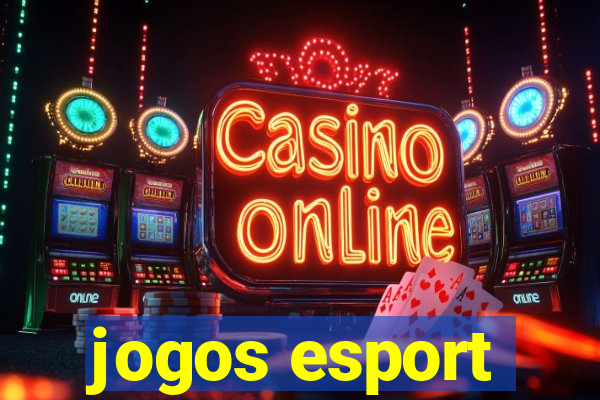 jogos esport