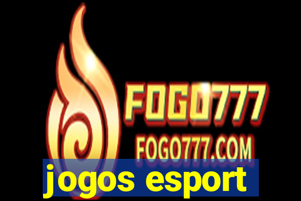 jogos esport