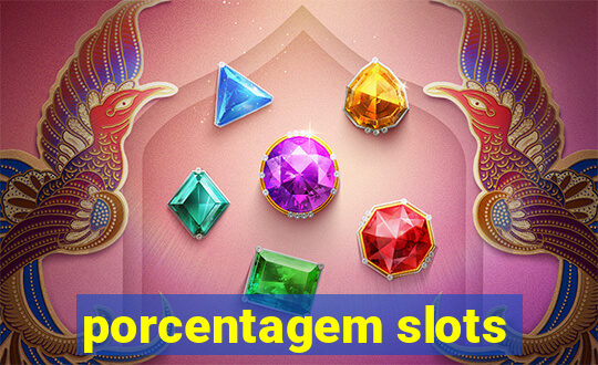 porcentagem slots