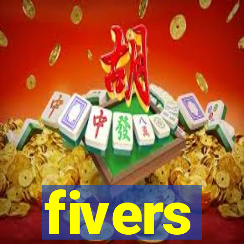 fivers