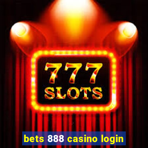 bets 888 casino login