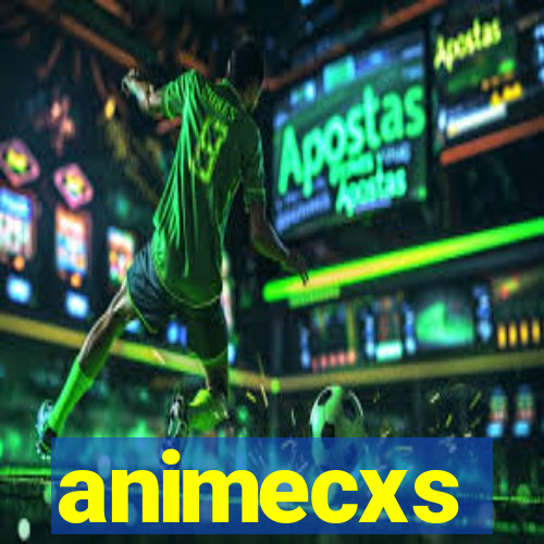 animecxs