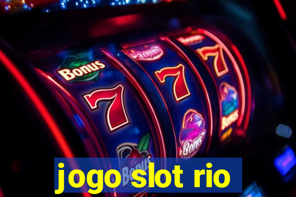 jogo slot rio