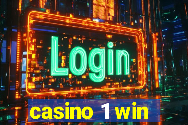 casino 1 win