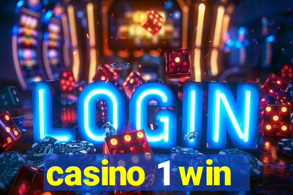 casino 1 win