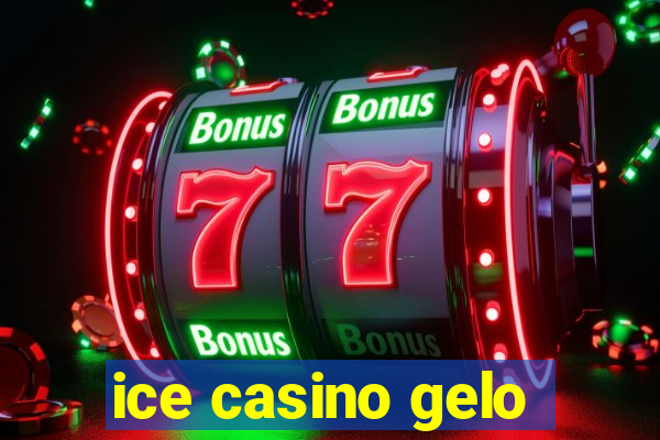 ice casino gelo