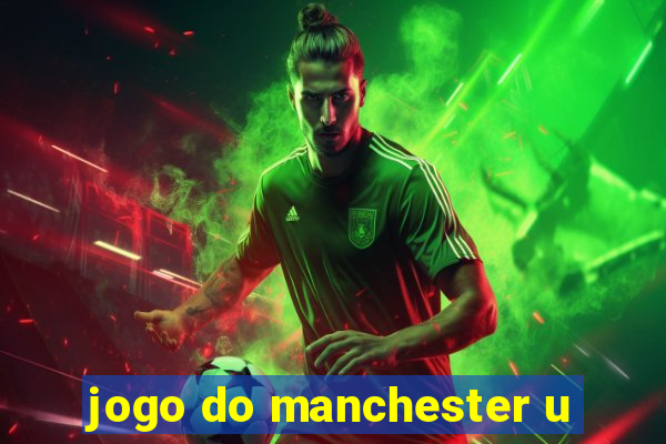 jogo do manchester u