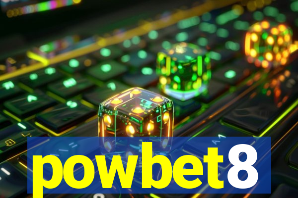 powbet8