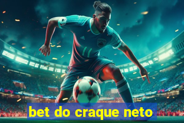 bet do craque neto