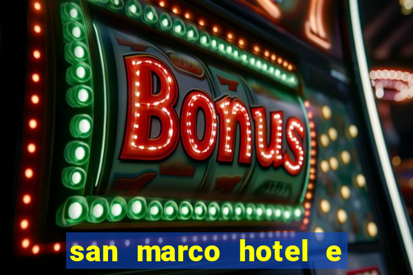 san marco hotel e casino curacao