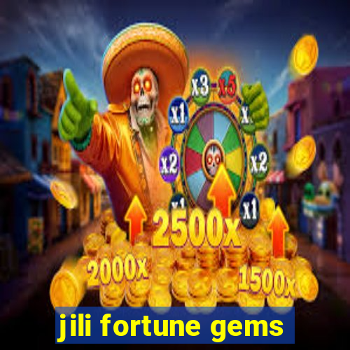 jili fortune gems