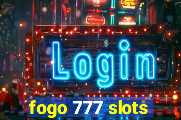 fogo 777 slots