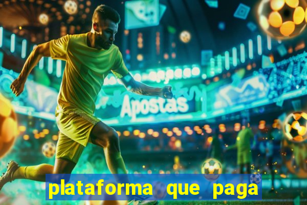 plataforma que paga bem no jogo do tigre