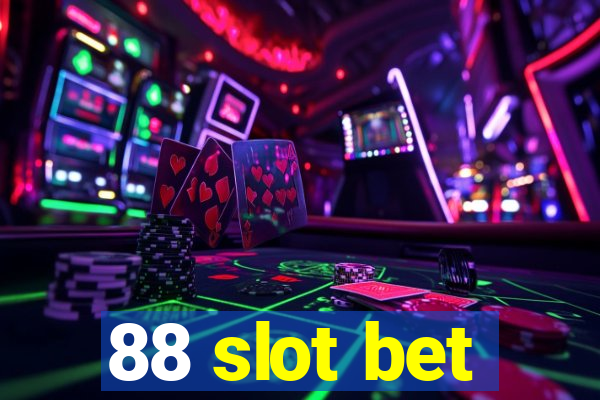 88 slot bet