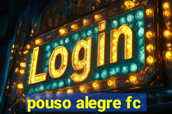 pouso alegre fc